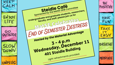 Steidle Café - MatSE Celebrates End of Semester Destress